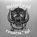 Motörhead - Remorse? No!