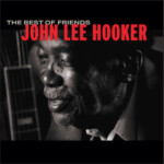 John Lee Hooker - The Best Of Friends