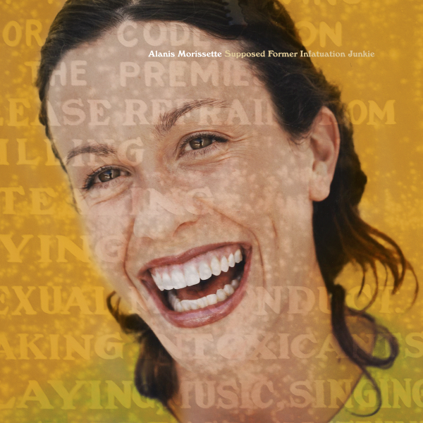 Alanis Morissette - Supposed Former Infatuation Junkie (Thank U Edition)