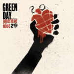 Green Day - American Idiot (20th Anniversary)