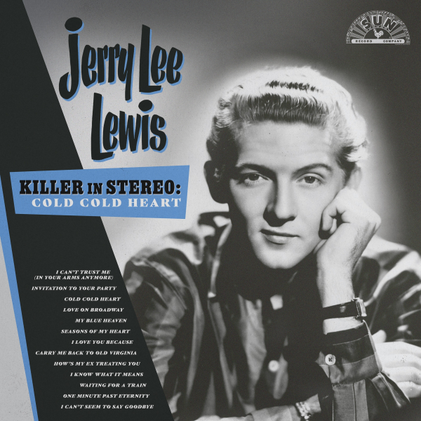 Jerry Lee Lewis - Killer In Stereo: Cold, Cold Heart