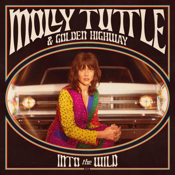 Molly Tuttle and Golden Highway - Into the Wild