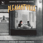 Randy Newman - Pleasantville (Original Motion Picture Score)