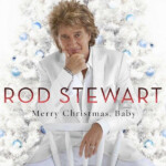 Rod Stewart - Merry Christmas, Baby (Anniversary Edition)