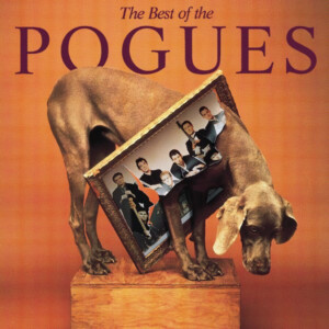 Pogues, The - The Best Of The Pogues