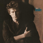 Don Henley - Building The Perfect Beast (40th Anniversary)