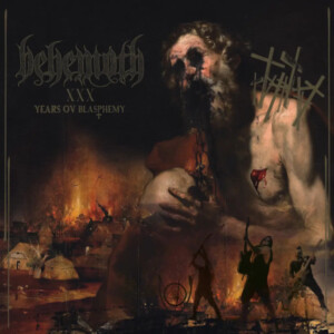 Behemoth - XXX Years Ov Blasphemy