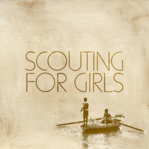 Scouting For Girls - Scouting For Girls (NAD24)