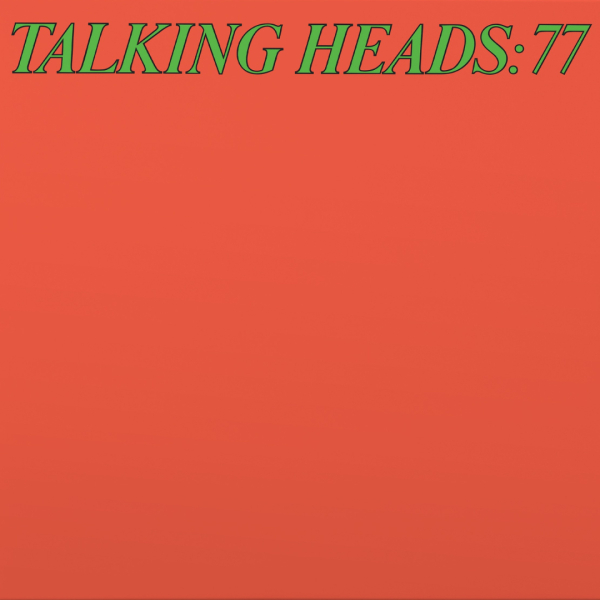 Talking Heads - Talking Heads: 77