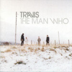 Travis - The Man Who (NAD24)