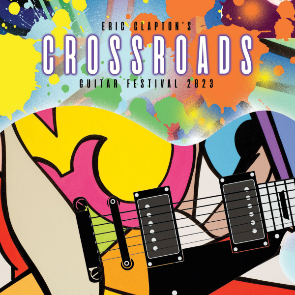 Various Artists - Eric Clapton's Crossroads Guitar Festival 2023