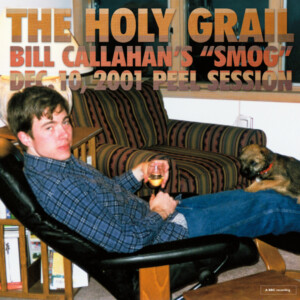 Bill Callahan - The Holy Grail: Bill Callahan’s 