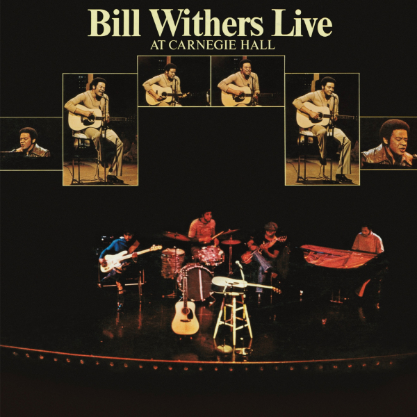 Bill Withers - Live At Carnegie Hall (Black Friday 2024)