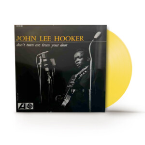 John Lee Hooker - Don't Turn Me From Your Door (Black Friday 2024)