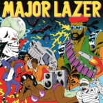 Major Lazer - Guns Don't Kill People... Lazers Do (15th Anniversary Edition)