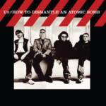 U2 - How To Dismantle An Atomic Bomb (20th Anniversary)