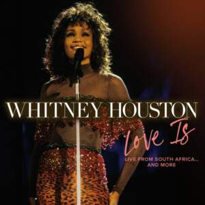 Whitney Houston - Love Is… (Black Friday 2024)