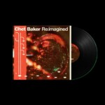 Various Artists - Chet Baker Re:imagined