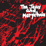 Jesus And Mary Chain, The - Upside Down / Vegetable Man