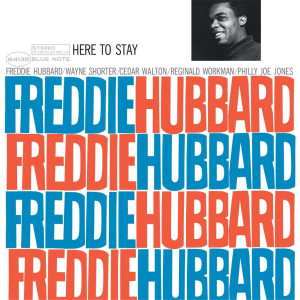 Freddie Hubbard - Here To Stay (Classic Vinyl)