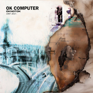 Radiohead - OK Computer - OKnotOK 1997-2017