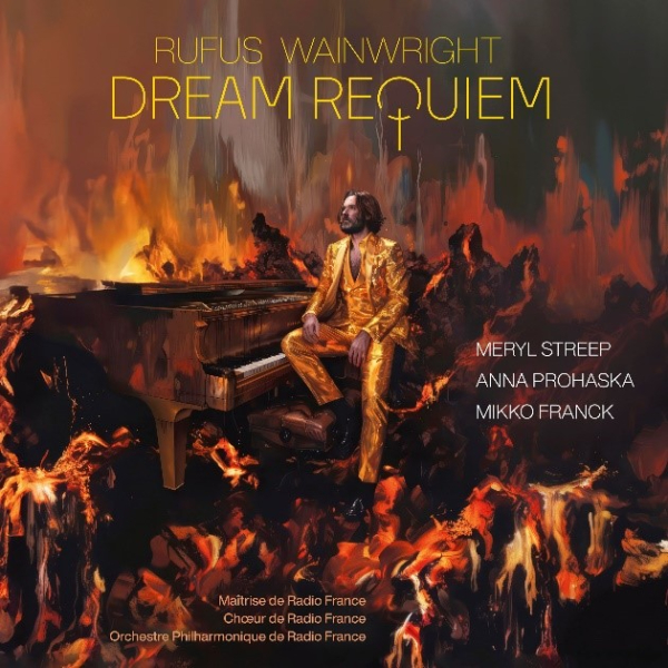 Rufus Wainwright - Dream Requiem