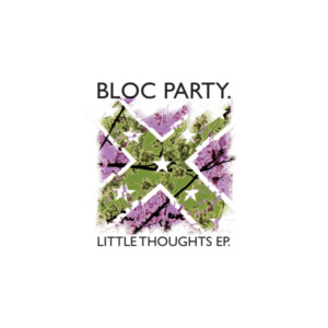 Bloc Party - Little Thoughts EP (RSD 25)