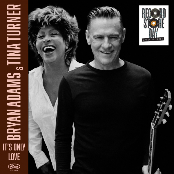 Bryan Adams feat. Tina Turner - It’s Only Love (RSD 25)