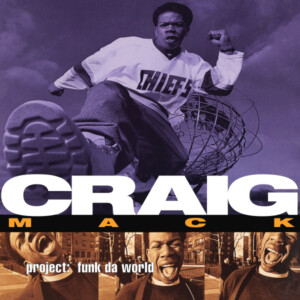 Craig Mack - Project: Funk Da World (RSD 25)