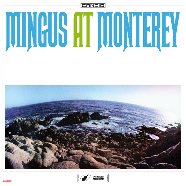 Charles Mingus - Mingus At Monterey (RSD 25)