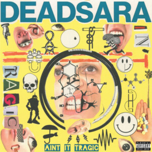 Dead Sara - Ain't It Tragic (RSD 25)