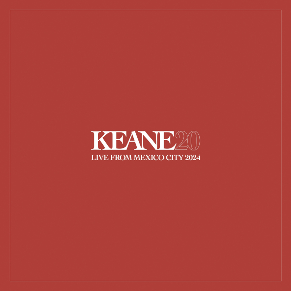 Keane - Live From Mexico City 2024 (RSD 25)