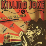 Killing Joke - XXV Gathering: Let Us Prey