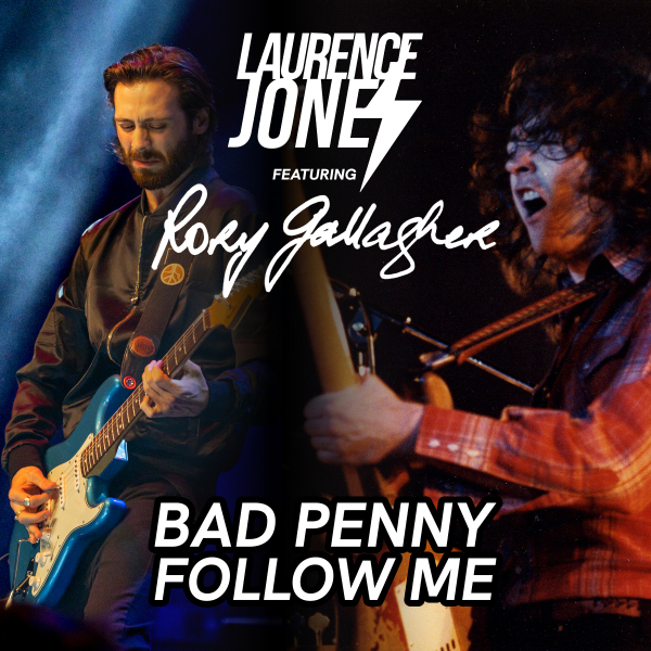 Laurence Jones - Bad Penny Follow Me Featuring Rory Gallagher (RSD 25)