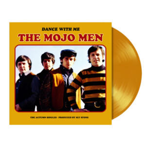 Mojo Men, The - Dance With Me: The Autumn Singles - produced by Sly Stone (RSD 25)