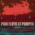 Pink Floyd - Pink Floyd at Pompeii - MCMLXXII