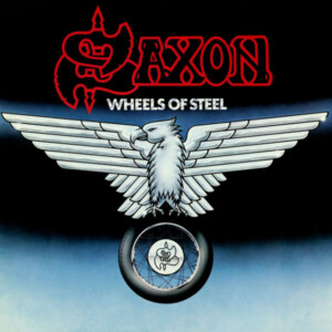 Saxon - Wheels Of Steel (RSD 25)