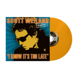 Scott Weiland - I Know It's Too Late (RSD 25)