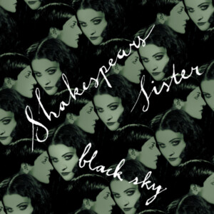 Shakespears Sister - Black Sky (RSD 25)