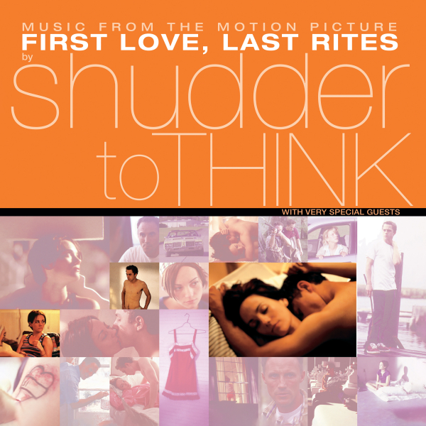 Shudder To Think - First Love, Last Rites - OST (RSD 25)