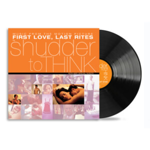 Shudder To Think - First Love, Last Rites - OST (RSD 25)