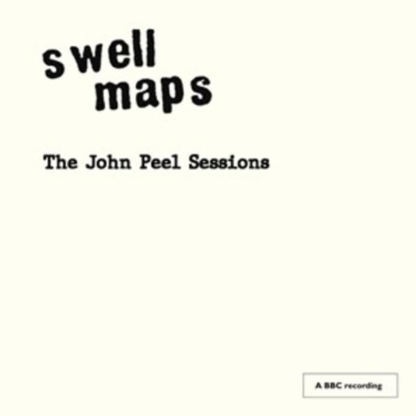 Swell Maps - The John Peel Sessions (RSD 25)