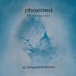 Tangerine Dream - Phaedra (50th Anniversary)