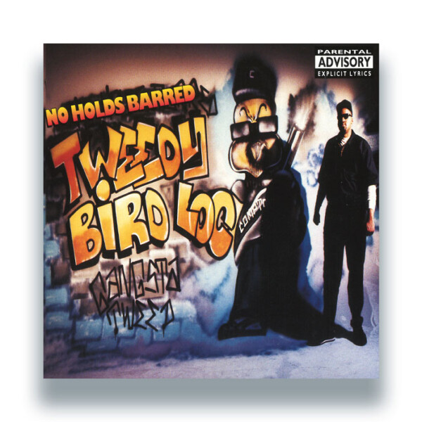 Tweedy Bird Loc - No Holds Barred (RSD 25)