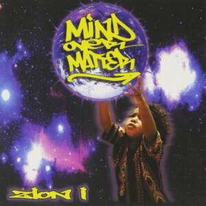 Zion I - Mind Over Matter: 25th Anniversary Edition (RSD 25)