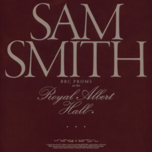 Sam Smith - BBC Proms At The Royal Albert Hall (RSD 25)